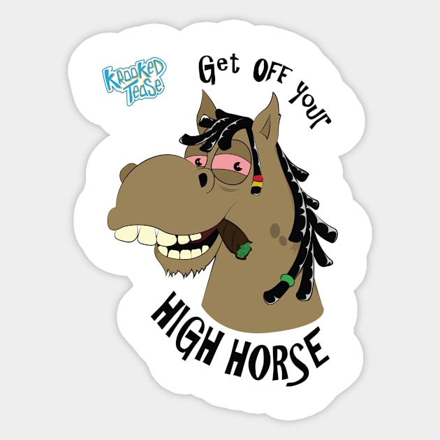 Get Off Your High Horse - Krooked Tease Sticker by Krooked_Tease